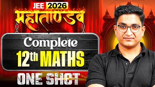 Complete Class 12th MATHS in 1 Shot | All Concepts & PYQs | JEE 2026