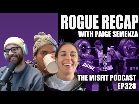 Rogue Invitational Recap with Paige Semenza - E.328