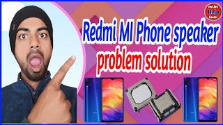 Redmi MI Phone speaker problem solution//Redmi MI Phone speaker problem solution.#speakerproblem