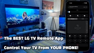 The BEST LG TV Remote App - Control Your TV From YOUR PHONE!