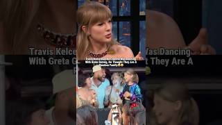 Travis Kelce Had No Clue He Was Dancing With Greta Gerwig At The Eras Tour#taylorswift #traviskelce