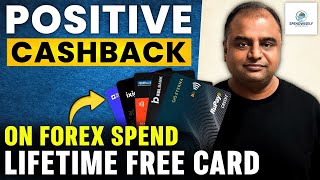 Net Positive Real Cashback on International Transactions 