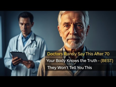 Doctors Rarely Say This After 70 — But Your Body Knows the Truth