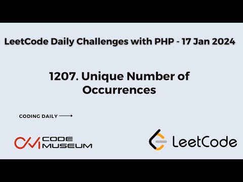 1207. Unique Number of Occurrences | Solving LeetCode Daily Challenge with PHP