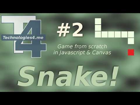 Snake! (2 of 2) - Game from scratch - Javascript, html5 & Canvas
