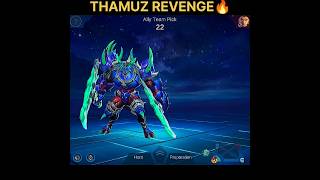 MLBB THAMUZ REVENGE 🔥🔥🔥#mobilelegends#mlbb#thamuz#mobilelegendsbangbang#gameplay#mlbbthamuz#bron...