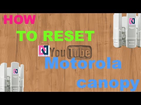 How to reset Motorola canopy