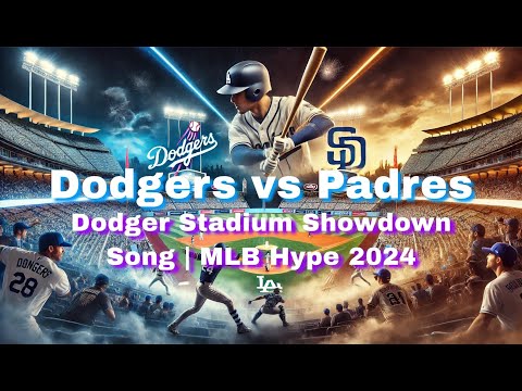 Dodgers vs Padres | Dodger Stadium Showdown Song | MLB Hype 2024