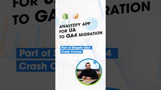 Analyzify for GA4 Setup - UA to GA4 Migration