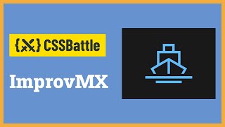 CSS Battle - ImprovMX | Target #61 | CSS Challenge