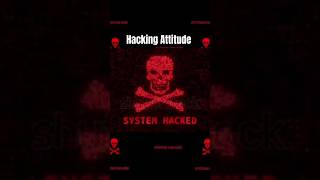 Hacking Attitude 😈 #hacker #prohacker  like and subscribe @Techany295 #shortsviral