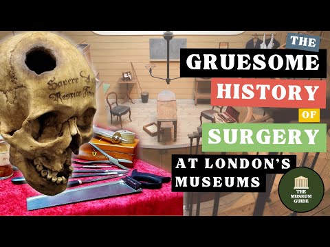 The History of Surgery in London's Museums - A Tour of The Old Operating Theatre & 4 others