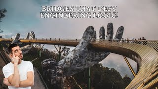 10 Unbelievable Bridges That Defy Engineering Logic!