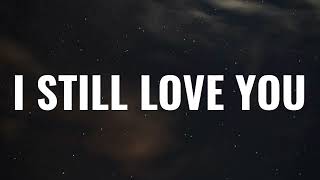 Jessie James Decker - I Still Love You (Lyrics) Feat. Billy Currington