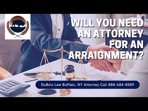 Arraignment FAQ | Criminal Defense Attorney Buffalo NY | DuBois Law
