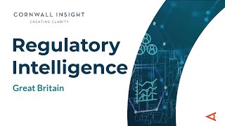 Regulatory Intelligence (Great Britain) | Real-Time Analysis of Energy Regulation | Cornwall Insight