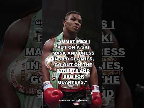 mike tyson - mike tyson quotes