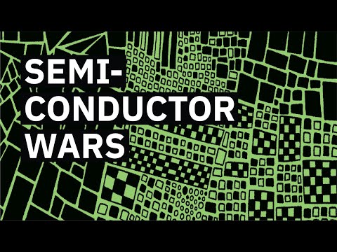 Semiconductor Wars