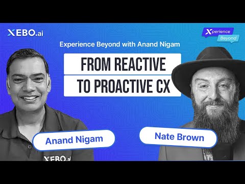 From Reactive to Proactive CX | Experience Beyond Podcast EP 2 | Customer Experience Podcast