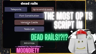 DEAD RAILS TP TO FORT,TP TO CASTLE, TP TO TESLA LAB? Is this super op script ts!?