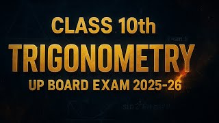 Class 10th Trigonometry 2026 |Most Important Questions for Board Exam| गणित यूपी| asit yadav sir 