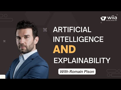 Wiia - Expert's Thoughts || Artificial Intelligence and explainability