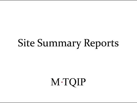 Site Summary Reports