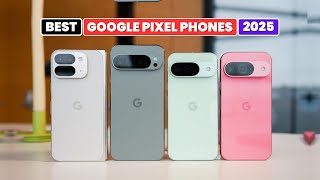 Top 5 Best Google Pixel Phones in 2025 - Ultimate Buying Guide! 📱