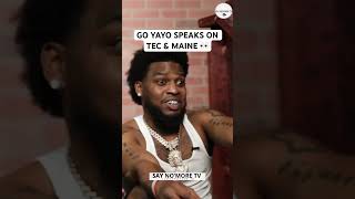 Go Yayo speaks on TEC & Maine Musik, Thinking About G$LilRonnie #shorts #rapbeef #goyayo #tec #maine