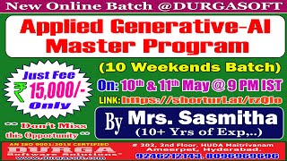 Applied Generative-AI Master Program (10 Weekends Batch) Online Training @ DURGASOFT