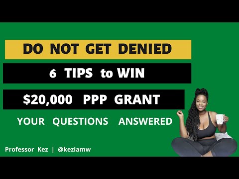 6 Tips to Win the $20,000  PPP  Grant