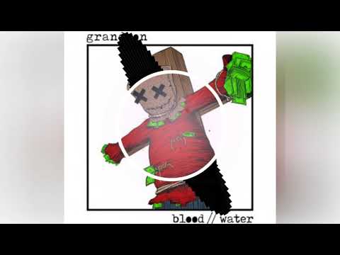 Grandson - Blood // Water