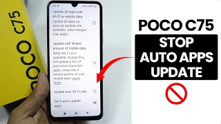 How to Stop Auto Update Apps in Poco C75
