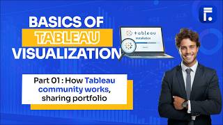 Basics of Tableau Visualization | Part 01 – Tableau Community & Portfolio Sharing
