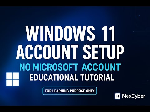 Bypass Microsoft Account in Windows 11 | Educational Purpose Only | NexCyber Tutorial