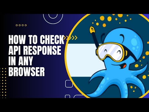 How to check api response in any browser.
