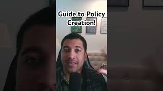 Quick Guide to Policy Creation