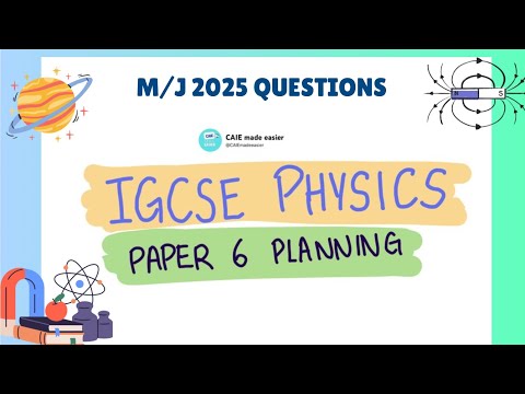IGCSE PHYSICS PAPER 6 | PLANNING QUESTIONS SOLVED with explanation| May/june 2025 Qns