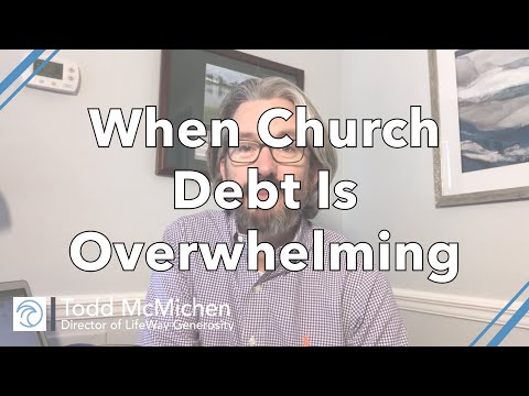 When Church Debt Is Overwhelming