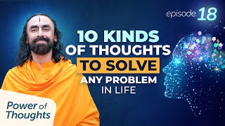 10 Kinds of Thoughts to Solve ANY Problem in Life - Listen to this Everyday | Swami Mukundananda