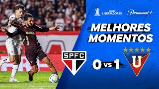 SÃO PAULO 0 X 1 LDU - CONMEBOL LIBERTADORES 2025 | Paramount Plus Brasil