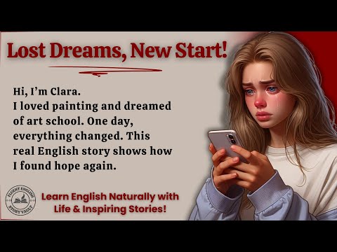 She Lost Her Dreams… 🎨 But Found Hope ✨ | Learn English Through Story | (A2_B1)