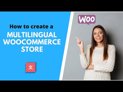 How to Create a Multilingual WooCommerce Store & Translate Products (Free & Easy Plugin)