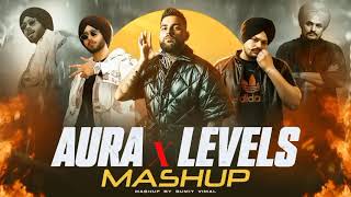 Aura X Levels - The Gangsters Remix | Shubh X Karan Aujla X Sidhu Moose Wala | Chill Vibes