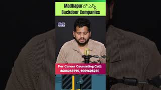 Madhapurలో ఎన్నీ Backdoor Companies | Software Institutes in Madhapur | Software Jobs in Hyderabad