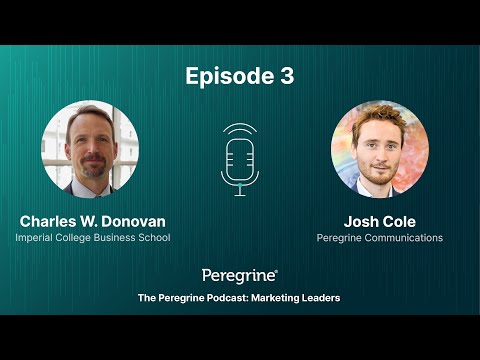 The Peregrine Podcast: Marketing Leaders – Ep. 3: Charles W. Donovan & Josh Cole