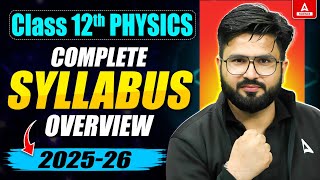 Class 12 Physics Syllabus 2025-26 | CBSE Class 12th Official Board Syllabus | CBSE Exam 2025-26