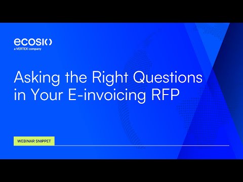 Asking the Right Questions in Your E-invoicing RFP