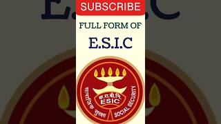 Full Form Of Esic #esic #fullform #knowledge #viral #video #status #education #trending #shorts