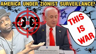 Netanyahu’s Plan For American Critics = Drones, Censorship & Control